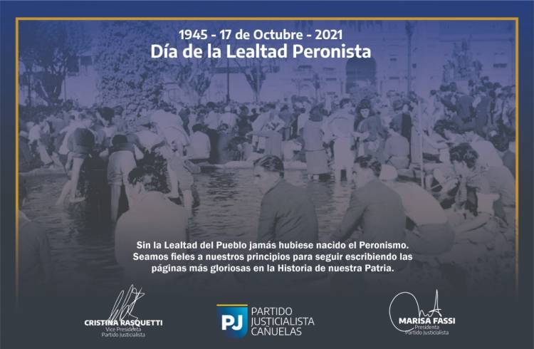  Día de la Lealtad Peronista / 17 de Octubre 1945-2021