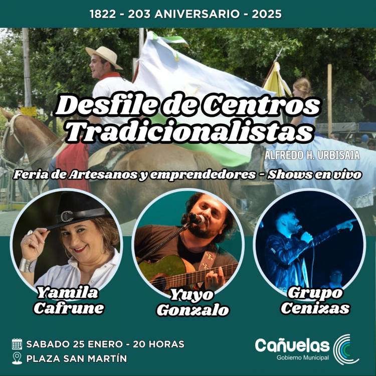 Cañuelas celebra su 203° aniversario con un desfile criollo y espectáculos en vivo